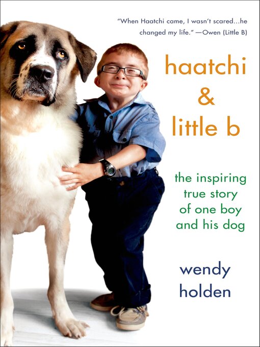 Title details for Haatchi & Little B by Wendy Holden - Wait list